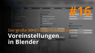 Blender 3D-Charakterworkshop | #16 - Voreinstellungen in Blender