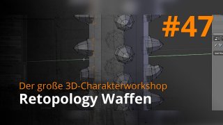 Blender 3D-Charakterworkshop | #47 - Retopology Waffen