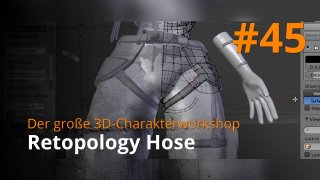 Blender 3D-Charakterworkshop | #45 - Retopology Hose